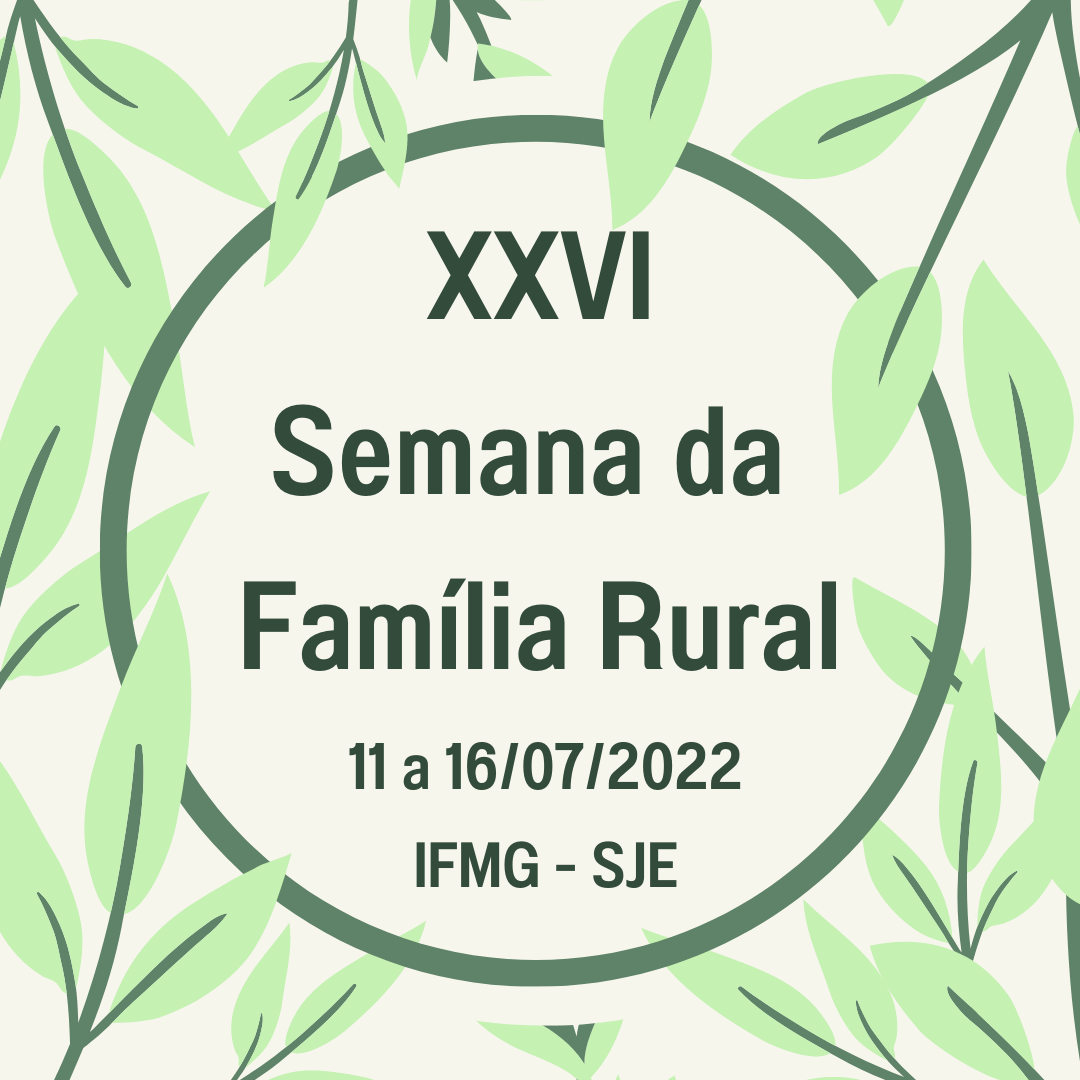 XXVI Semana da Família Rural de 11 à 16 de Julho